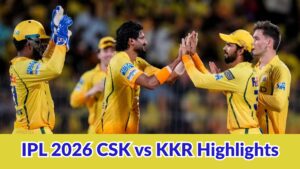 IPL 2026 CSK vs KKR Highlights चेन्नई की दमदार वापसी